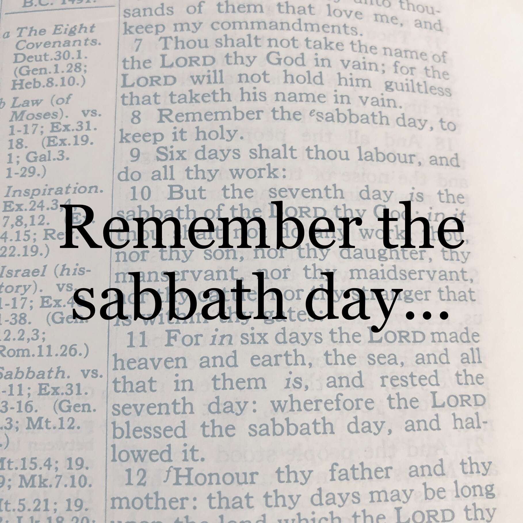 Remember the sabbath day…
